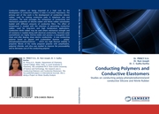 Conducting Polymers and Conductive Elastomers