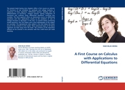 A First Course on Calculus with Applications to Differential Equations