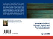 Work Experiences of University Janitors and Cafeteria Employees