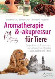 Aromatherapie und -akupressur für Tiere