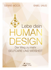 Lebe dein Human Design