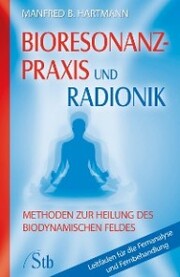 Bioresonanz-Praxis und Radionik