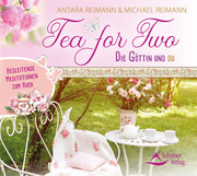 Tea for Two - die Göttin und du
