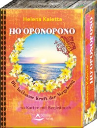 Ho'oponopono - Die heilsame Kraft der Vergebung