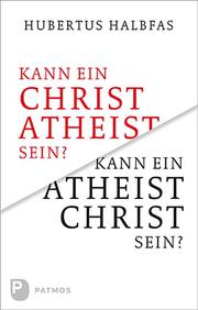 Kann ein Atheist Christ sein? - Cover