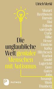 Die unglaubliche Welt genialer Menschen mit Autismus - Cover