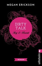 Dirty Talk. Ivy & Brent - Cover