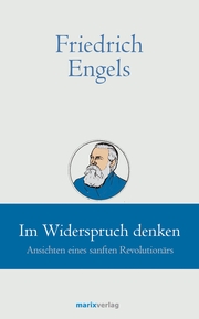 Friedrich Engels // Im Widerspruch denken - Cover