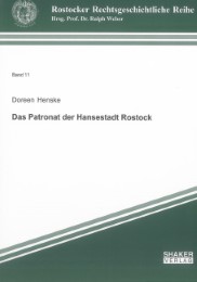Das Patronat der Hansestadt Rostock