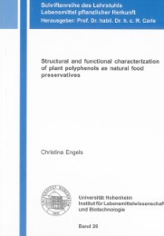 Structural and functional characterization of plant polyphenols as natural food preservatives