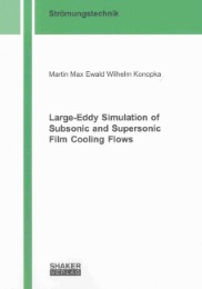 Large-Eddy Simulation of Subsonic and Supersonic Film Cooling Flows