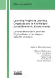 Learning People in Learning Organizations in Knowledge-based Economic Environments