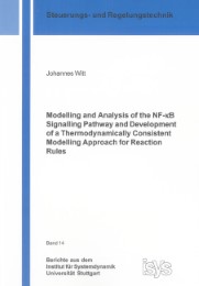 Modelling and Analysis of the NF-kappaB Signalling Pathway and Development of a Thermodynamically Consistent Modelling Approach for Reaction Rules - Cover