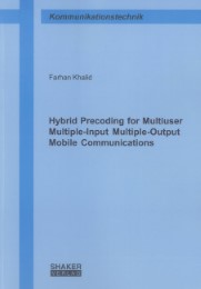 Hybrid Precoding for Multiuser Multiple-Input Multiple-Output Mobile Communications