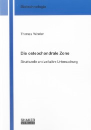 Die osteochondrale Zone - Cover