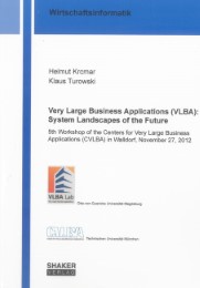 Very Large Business Applications (VLBA): System Landscapes of the Future