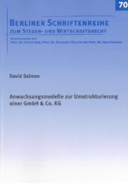 Anwachsungsmodelle zur Umstrukturierung einer GmbH & Co.KG