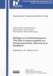 Beiträge zum Institutskolloquium 'Die Elbe im Spannungsfeld von Hochwasserschutz, Naturschutz & Schifffahrt' - Cover