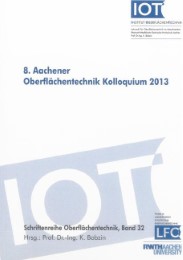 8.Aachener Oberflächentechnik Kolloquium 2013