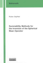 Summability Methods for the Inversion of the Spherical Mean Operator