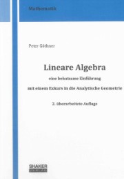 Lineare Algebra - eine behutsame Einführung