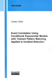 Event Correlation Using Conditional Exponential Models with Tolerant Pattern Matching Applied to Incident Detection