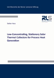 Low-Concentrating, Stationary Solar Thermal Collectors for Process Heat Generation