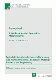 Tagungsband 1.Niedersächsisches Symposium Materialtechnik