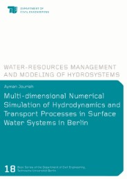 Multi-dimensional Numerical Simulation of Hydrodynamics and Transport Processes in Surface Water Systems in Berlin