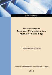 On the Unsteady Secondary Flow Inside a Low Pressure Turbine Stage
