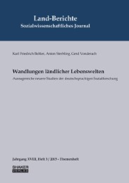 Land-Berichte.Sozialwissenschaftliches Journal.Jahrgang XVIII, Heft 3/2015 - Themenheft