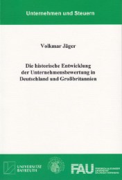 Die historische Entwicklung der Unternehmensbewertung in Deutschland und Großbritannien - Cover