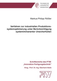 Verfahren zur industriellen Produktionssystemoptimierung unter Berücksichtigung - Cover