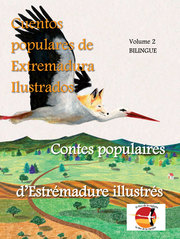 Cuentos populares de Extremadura ilustrados - Contes populaires d'Estrémadure illustrés