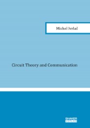 Circuit Theory and Communication