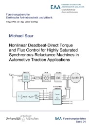 Nonlinear Deadbeat-Direct Torque and Flux Control for Highly Saturated Synchronous Reluctance Machines in Automotive Traction Applications