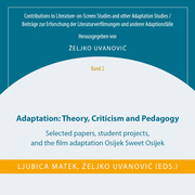 Adaptation: Theory, Criticism and Pedagogy