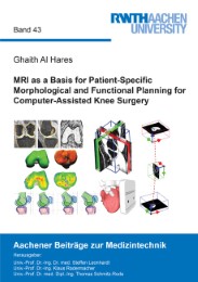 MRI as a Basis for Patient-Specific Morphological and Functional Planning for Computer-Assisted Knee Surgery