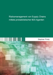 Risikomanagement von Supply Chains mittels probabilistischer BDI-Agenten - Cover
