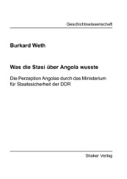 Was die Stasi über Angola wusste