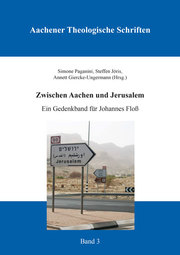 Zwischen Aachen und Jerusalem