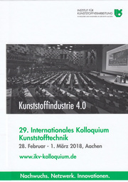 29. Internationales Kolloquium Kunststofftechnik, 27.-28. Februar 2018, Aachen