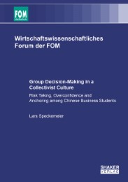 Group Decision-Making in a Collectivist Culture