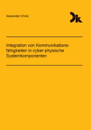 Integration von Kommunikationsfähigkeiten in cyber-physische Systemkomponenten