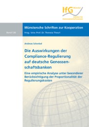 Die Auswirkungen der Compliance-Regulierung auf deutsche Genossenschaftsbanken