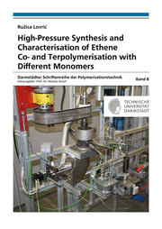 High-Pressure Synthesis and Characterisation of Ethene Co- and Terpolymerisation with Different Monomers
