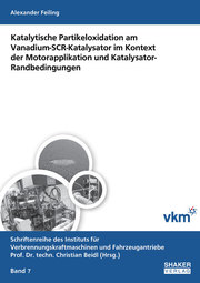 Katalytische Partikeloxidation am Vanadium-SCR-Katalysator im Kontext der Motorapplikation und Katalysator-Randbedingungen