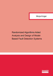 Randomized Algorithms Aided Analysis and Design of Model-Based Fault Detection Systems