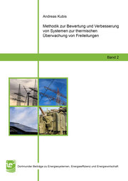 Methodik zur Bewertung und Verbesserung von Systemen zur thermischen Überwachung von Freileitungen