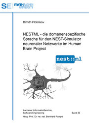 NESTML - die domänenspezifische Sprache für den NEST-Simulator neuronaler Netzwerke im Human Brain Project
